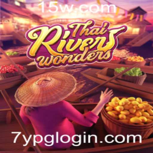Descubra o Fascinante Jogo ThaiRiverWonders: Uma Experiência Imersiva